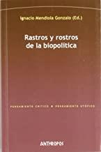 RASTROS Y ROSTROS DE LA BIOPOLITICA | 9788476589335 | MENDIOLA GONZALO