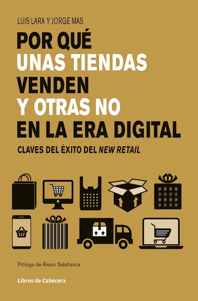 POR QUÉ UNAS TIENDAS VENDEN Y OTRAS NO EN LA ERA DIGITAL | 9788494907906 | ARIAS / MAS