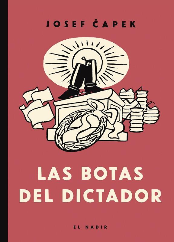 BOTAS DEL DICTADOR, LAS | 9788412606898 | CAPEK, JOSEF
