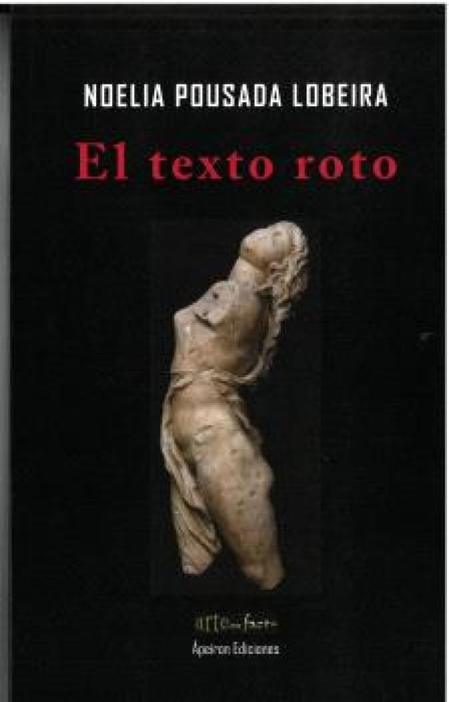 TEXTO ROTO, EL | 9791399143508 | POUSADA LOBEIRA, NOELIA