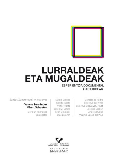 LURRALDEAK ETA MUGALDEAK. ESPERIENTZIA DOKUMENTAL GARAIKIDEAK | 9788498608878
