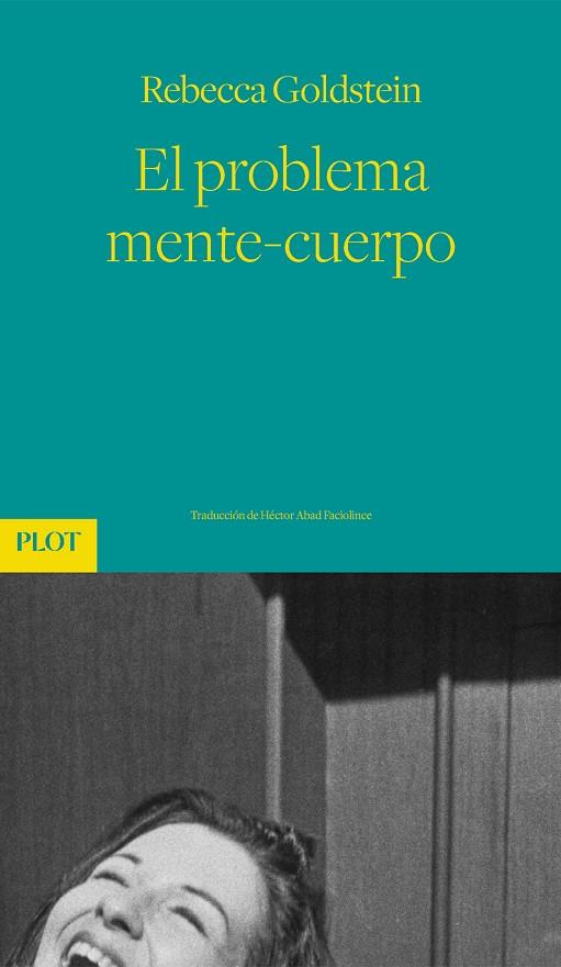 PROBLEMA MENTE-CUERPO, EL | 9788486702984 | GOLDSTEIN, REBECCA