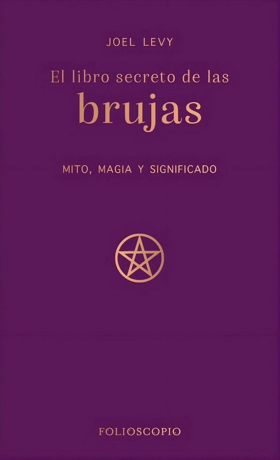 LIBRO SECRETO DE LAS BRUJAS, EL | 9788410380233 | LEVY, JOEL