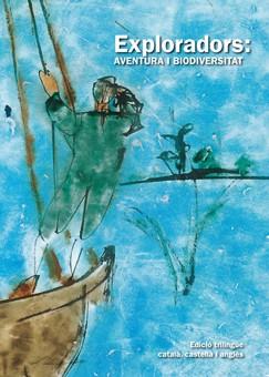 EXPLORADORS : AVENTURA I BIODIVERSITAT | 9788476988725 | ACARIN TUSELL, NOLASC