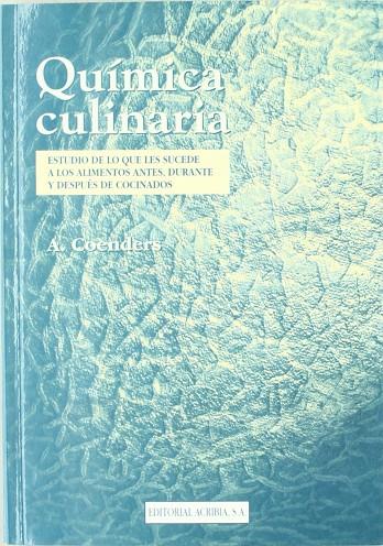 QUÍMICA CULINARIA | 9788420008233 | COENDERS, A.