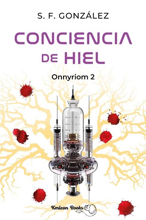 ONNYRIOM 02. CONCIENCIA DE HIEL | 9788409642496 | GONZALEZ, S. F.