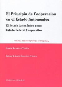 PRINCIPIO DE COOPERACION EN EL ESTADO AUTONOMICO, EL | 9788498367355 | TAJADURA TEJADA, JAVIER