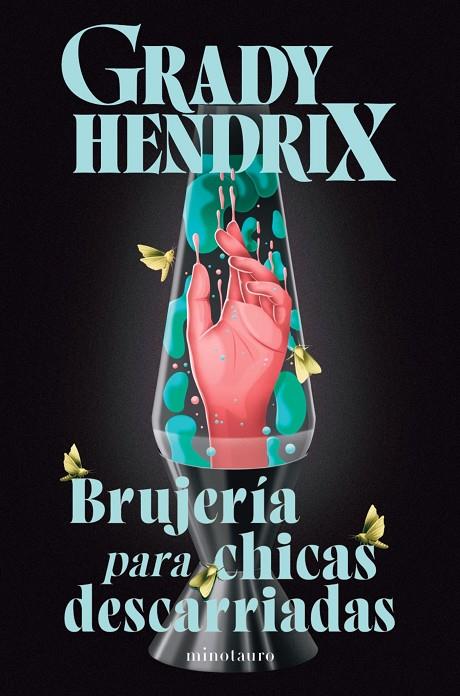 BRUJERÍA PARA CHICAS DESCARRIADAS | 9788445020951 | HENDRIX, GRADY