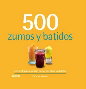 500 ZUMOS Y BATIDOS (ED. 2024) | 9788410048744 | WATSON, CHRISTINE