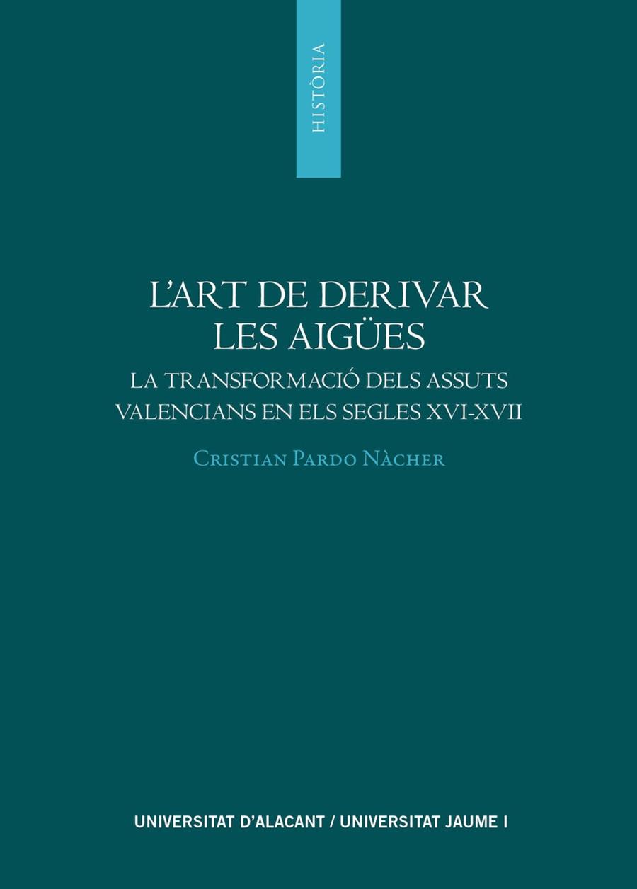 ART DE DERIVAR LES AIGÜES, L' | 9788497178167 | PARDO NÀCHER, CRISTIAN