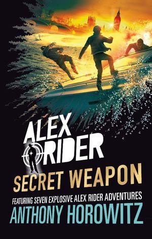 SECRET WEAPON | 9781406387469 | HOROWITZ, ANTHONY