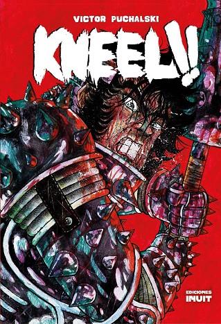 KNEEL! | 9788412671421 | PUCHLASKI, VICTOR