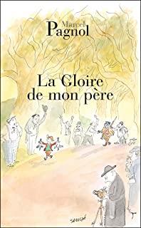 GLOIRE DE MON PERE | 9782877065078 | PAGNOL, MARCEL