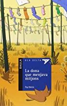 DONA QUE MENJAVA MITJONS, LA | 9788447930296 | MOLIST, PEP