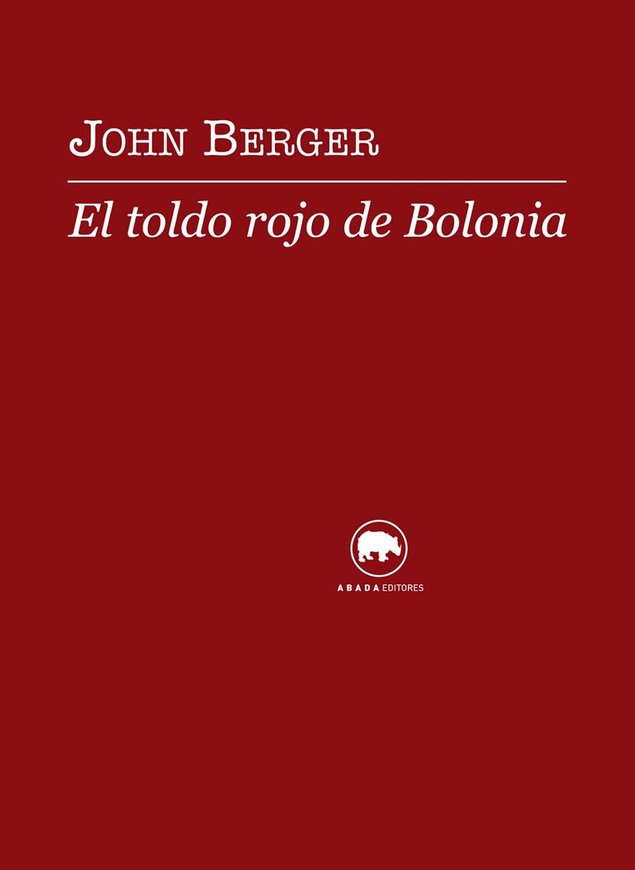 TOLDO ROJO DE BOLONIA, EL | 9788496775879 | BERGER, JOHN