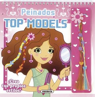 PEINADOS TOP MODELS | 9788467732153 | SUSAETA, EQUIPO