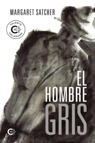 HOMBRE GRIS, EL | 9788410089501 | SATCHER, MARGARET