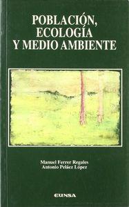 POBLACIÓN, ECOLOGÍA Y MEDIO AMBIENTE | 9788431314378 | FERRER REGALES, MANUEL / PELÁEZ LÓPEZ, ANTONIO