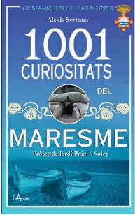 1001 CURIOSITATS DEL MARESME | 9788494250507