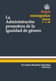 ADMINISTRACIÓN PROMOTORA DE LA IGUALDAD DE GÉNERO, LA | 9788490049105