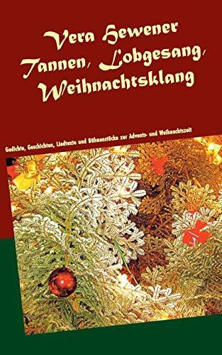 TANNEN, LOBGESANG, WEIHNACHTSKLANG | 9783750400030 | HEWENER, VERA