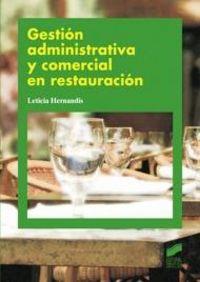GESTIÓN ADMINISTRATIVA Y COMERCIAL EN RESTAURACIÓN | 9788497567503 | HERNANDIS BERNAL, LETICIA