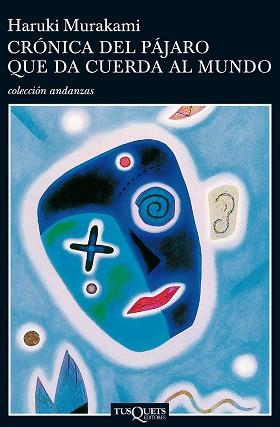 CRONICA DEL PAJARO QUE DA CUERDA AL MUNDO | 9788483101711 | MURAKAMI, HARUKI