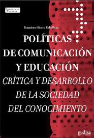 POLÍTICAS DE COMUNICACIÓN Y EDUCACIÓN | 9788497841078 | SIERRA CABALLERO, FRANCISCO