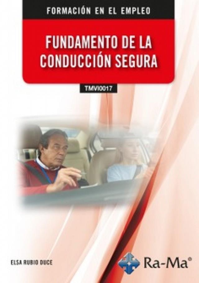 FUNDAMENTO DE LA CONDUCCIÓN SEGURA | 9791387764203 | RUBIO DULCE, ELSA