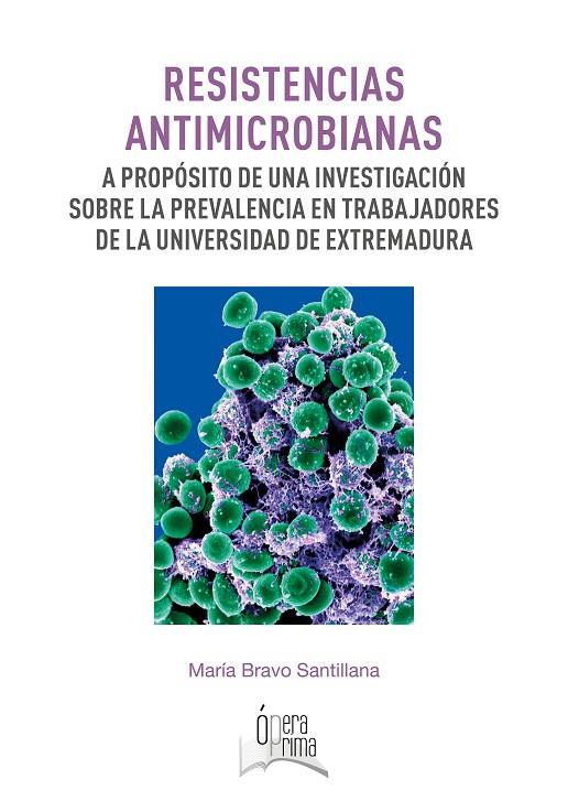 RESISTENCIAS ANTIMICROBIANAS. | 9788491270416 | BRAVO SANTILLANA, MARÍA