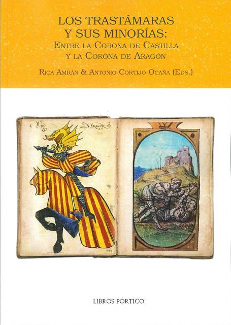 TRASTAMARAS Y SUS MINORIAS ENTRE LA CORONA DE CASTILLA, LOS | 9788479562106