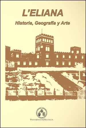ELIANA, L' : HISTORIA, GEOGRAFÍA Y ARTE | 9788437097374 | VARIOS AUTORES