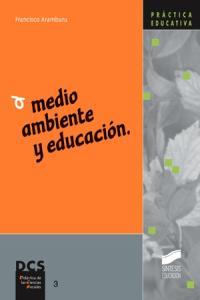 MEDIO AMBIENTE Y EDUCACIÓN | 9788477387237 | ARAMBURU ORDOZGOITI, FRANCISCO