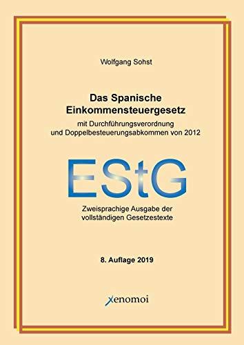 DAS SPANISCHE EINKOMMENSTEUERGESETZ (MIT DURCHFUHR | 9783942106696 | SOHST, WOLFGANG
