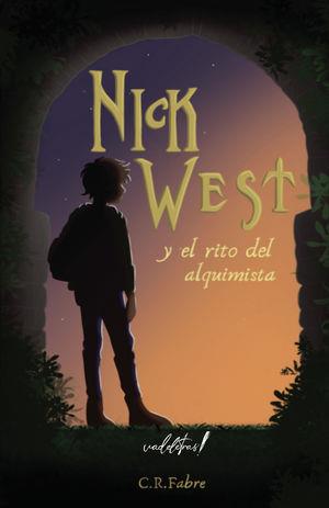 NICK WEST Y EL RITO DEL ALQUIMISTA | 9788412850321 | FABRE, C. R.