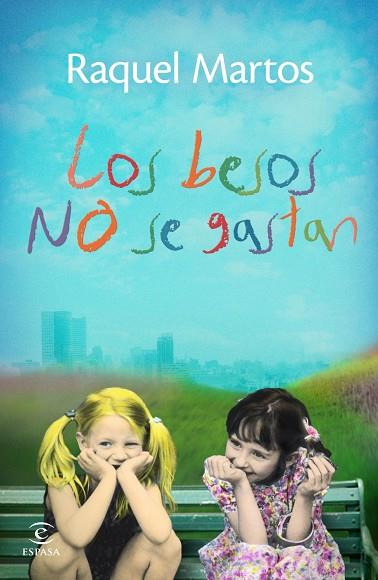 BESOS NO SE GASTAN, LOS | 9788467038835 | MARTOS, RAQUEL