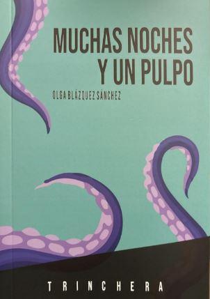 MUCHAS NOCHES Y UN PULPO | 9788409789641 | BLÁZQUEZ SÁNCHEZ, OLGA