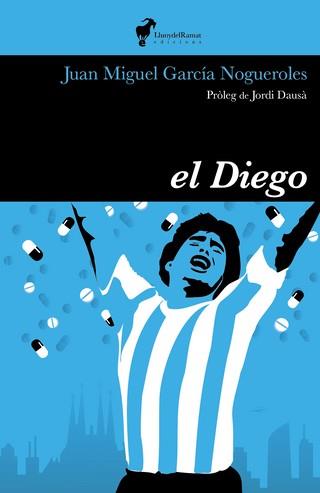 DIEGO, EL | 9788412575248 | GARCÍA NOGUEROLES, JUAN MIGUEL