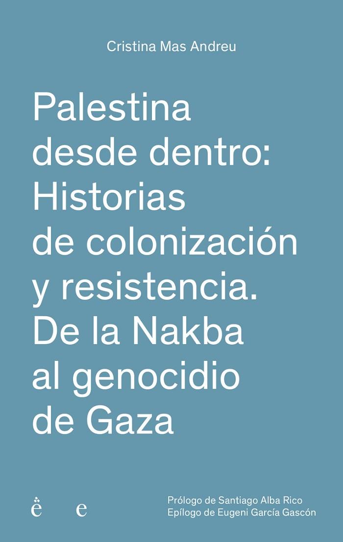PALESTINA DESDE DENTRO | 9791399176834 | MAS ANDREU, CRISTINA