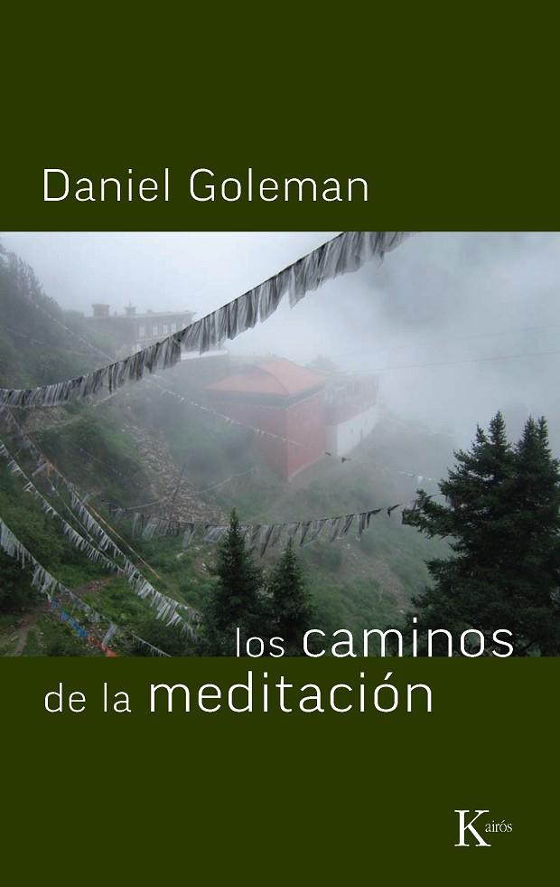 CAMINOS DE LA MEDITACIÓN, LOS | 9788472451612 | GOLEMAN, DANIEL