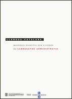 MATERIAL DIDÀCTIC PER A CURSOS DE LLENGUATGE ADMINISTRATIU | 9788439374015