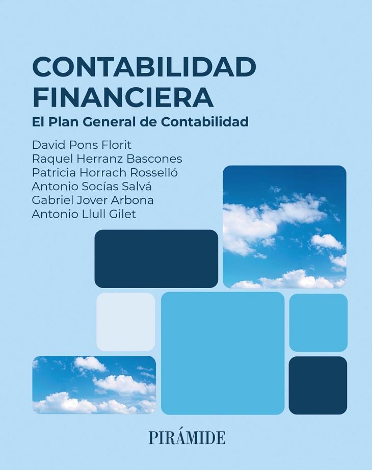 CONTABILIDAD FINANCIERA | 9788436851618 | PONS FLORIT, DAVID / HERRANZ BASCONES, RAQUEL / HORRACH ROSELLÓ, PATRICIA / SOCÍAS SALVÁ, ANTONIO /