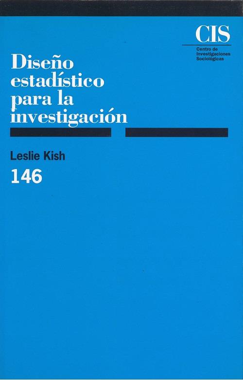 DISEÑO ESTADÍSTICO PARA LA INVESTIGACIÓN | 9788474762259 | KISH, LESLIE