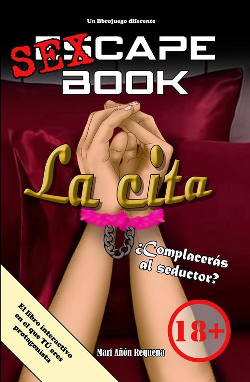SEXCAPE BOOK : LA CITA (EL SEDUCTOR) | 9798285696094 | AÑON REQUENA, MARI