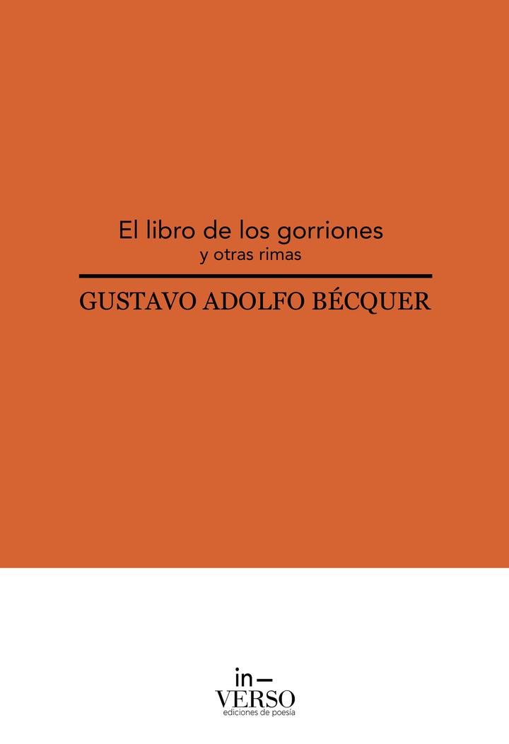 LIBRO DE LOS GORRIONES Y OTRAS RIMAS, EL | 9788412680010 | ADOLFO BÉCQUER, GUSTAVO