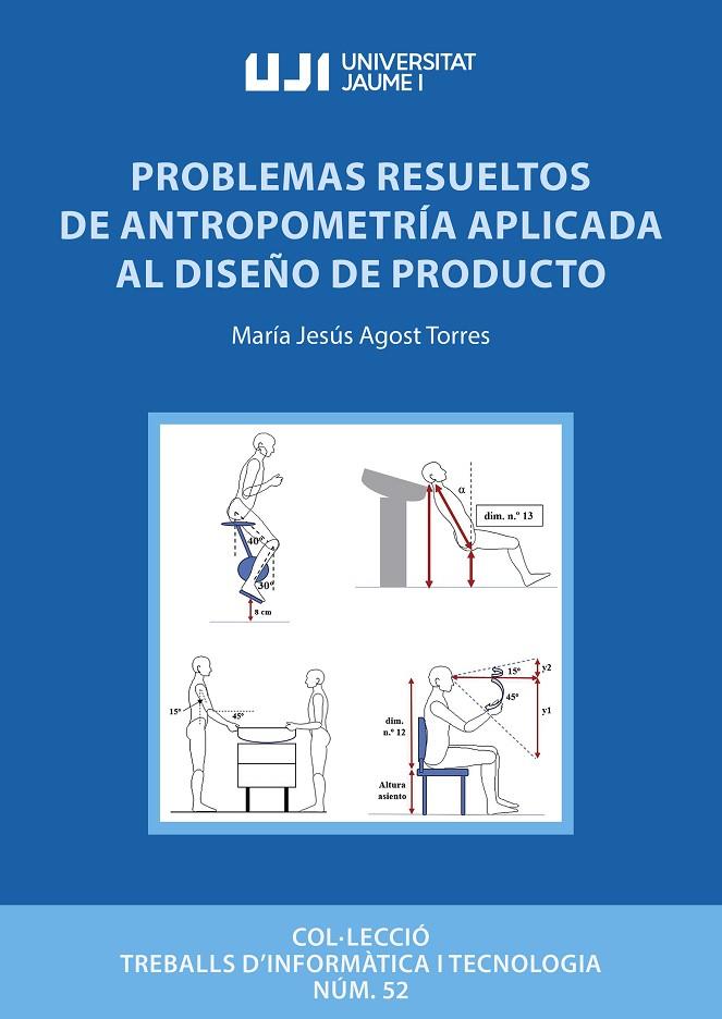 PROBLEMAS RESUELTOS DE ANTROPOMETRÍA APLICADA AL DISEÑO DE PRODUCTO | 9788419647603 | AGOST TORRES, MARÍA JESÚS