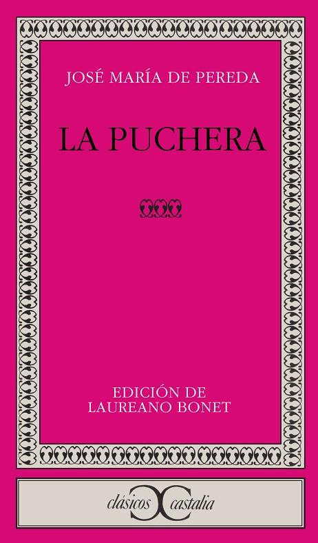 PUCHERA, LA | 9788470393587 | PEREDA, JOSÉ MARÍA DE