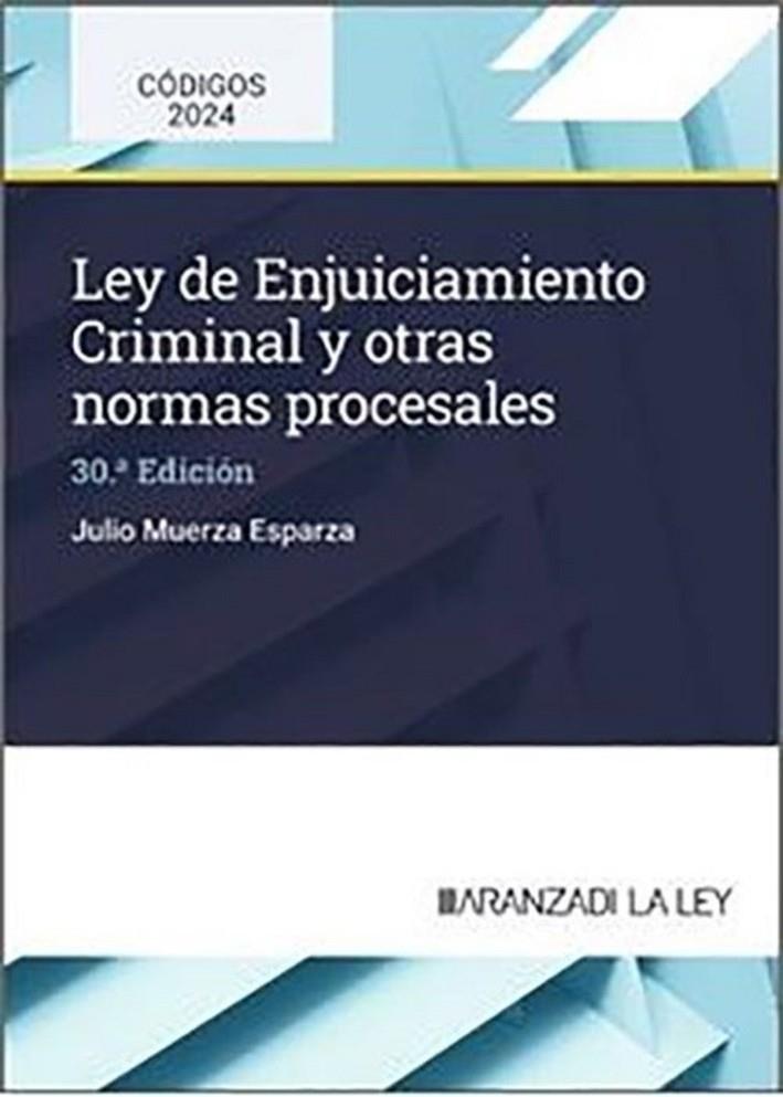 LEY DE ENJUICIAMIENTO CRIMINAL Y OTRAS NORMAS PROCESALES | 9788410783751 | MUERZA, JULIO