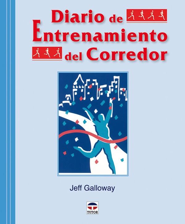 DIARIO DE ENTRENAMIENTO DEL CORREDOR | 9788479028046 | GALLOWAY, JEFF