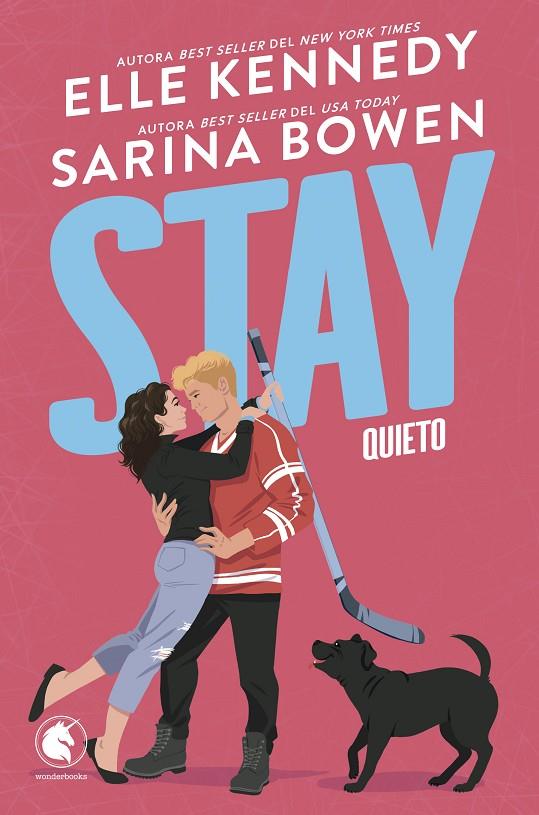 STAY. QUIETO | 9788410425729 | BOWEN, SARINA / KENNEDY, ELLE